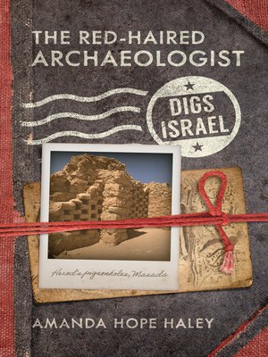 cover image of The Red-Haired Archaeologist Digs Israel